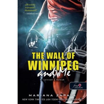   Mariana Zapata: The Wall of Winnipeg and Me - Szívvel a falnak