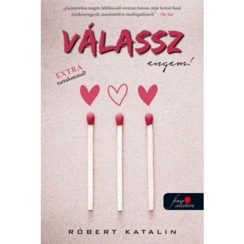 Róbert Katalin: Válassz engem!