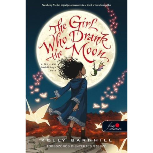 Kelly Barnhill: The Girl Who Drank the Moon - A lány, aki holdfényt ivott