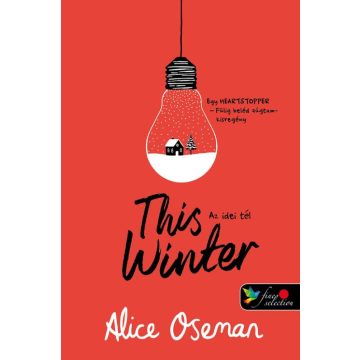   Alice Oseman: This winter - Az idei tél (Pasziánsz 0,5) Önállóan is olvasható! (brit)