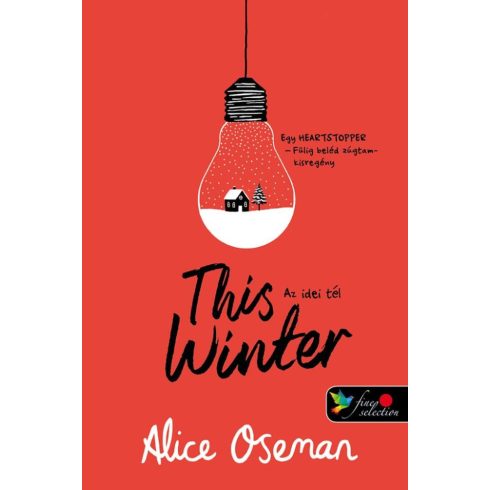 Alice Oseman: This winter - Az idei tél (Pasziánsz 0,5) Önállóan is olvasható! (brit)