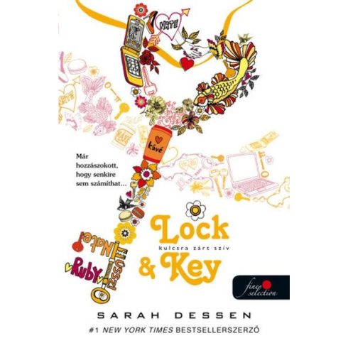 Sarah Dessen: Lock and Key - Kulcsra zárt szív