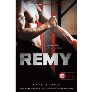 Katy Evans: Remy - Valós 3.