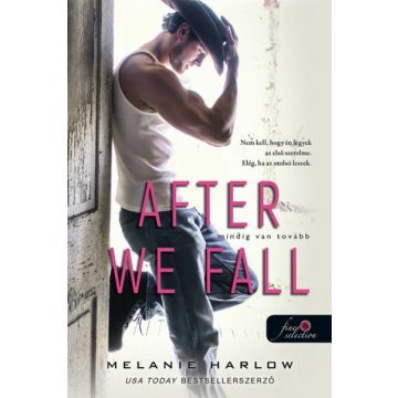 Melanie Harlow: After We Fall - Mindig van tovább