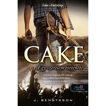J. Bengtsson: Cake - Egy szerelem története