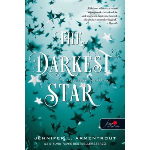 Jennifer L. Armentrout: The Darkest Star - A legsötétebb csillag - Originek 1.