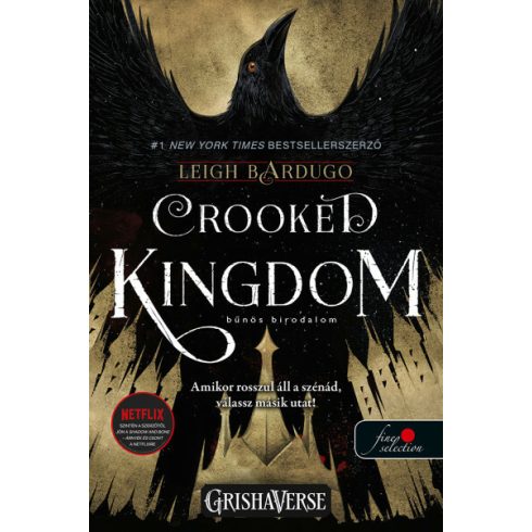 Leigh Bardugo: Crooked Kingdom - Bűnös birodalom (VP)