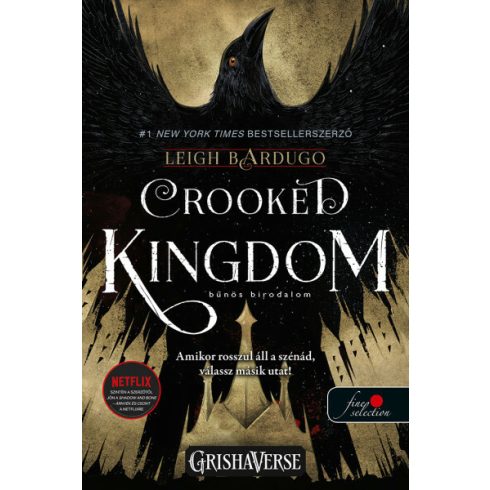 Leigh Bardugo: Crooked Kingdom - Bűnös birodalom (VP)