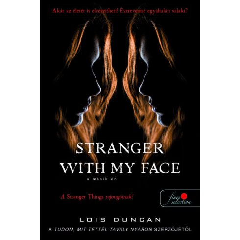 Lois Duncan: Stranger with my Face - A másik ÉN