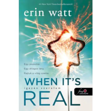 Erin Watt: When It's Real - Igazán szerelem