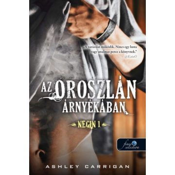 Ashley Carrigan: Az oroszlán árnyékában - Negin 1.