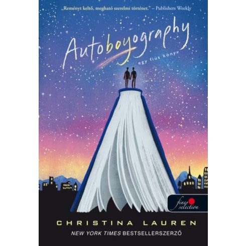 Christina Lauren: Autoboyography - Egy fiús könyv