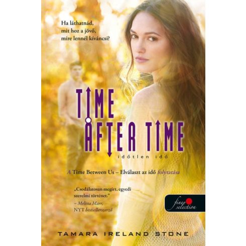 Tamara Ireland Stone: Time After Time - Időtlen idő - Elválaszt az idő 2.