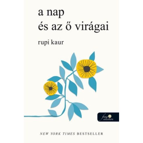 Rupi Kaur: a nap és az ő virágai