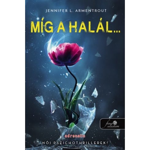 Jennifer L. Armentrout: Míg a halál