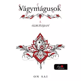 On Sai: Vágymágusok 1. Álruhában