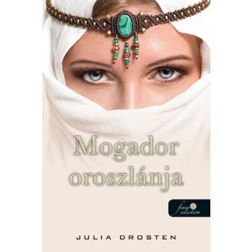 Julia Drosten: Mogador oroszlánja