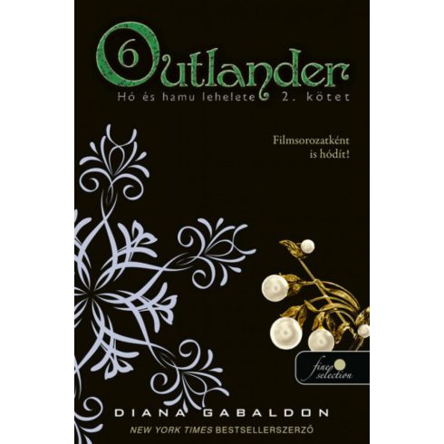 Diana Gabaldon: Outlander 6/2. - Hó és hamu lehelete - kemény kötés
