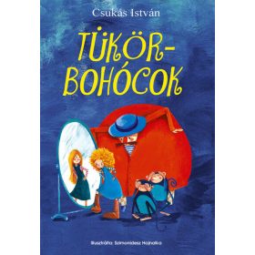 Csukás István: Tükörbohócok