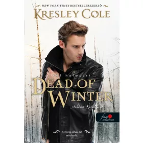   Kresley Cole: Dead of Winter - A tél halottai - Az Arkánum Krónikák 3.