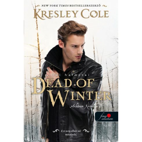 Kresley Cole: Dead of Winter - A tél halottai
