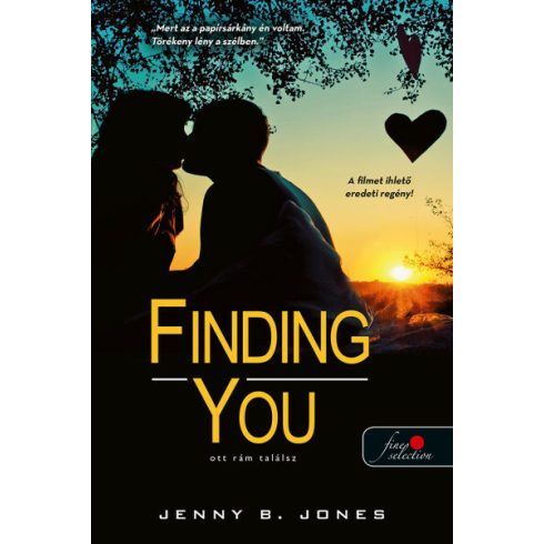 Jenny B. Jones: Finding You - Ott rám találsz