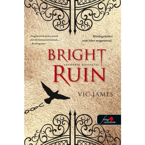 Vic James: Bright Ruin - Tündöklő pusztulás (Sötét képességek  3.)