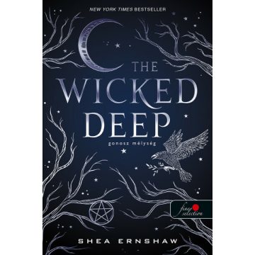 Shea Ernshaw: The Wicked Deep - Gonosz mélység