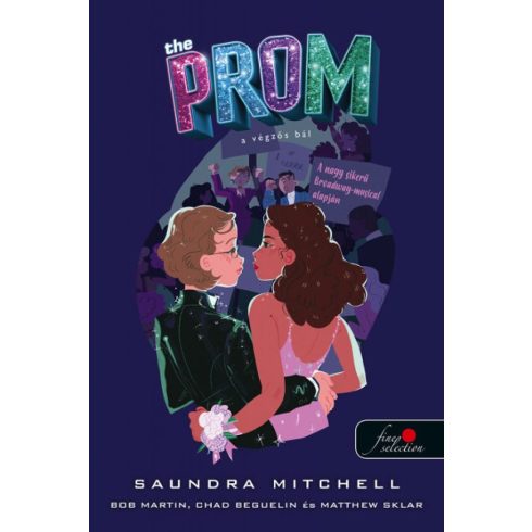 Saundra Mitchell: The Prom - A végzős bál