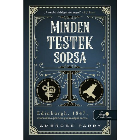 Ambrose Parry: Minden testek sorsa