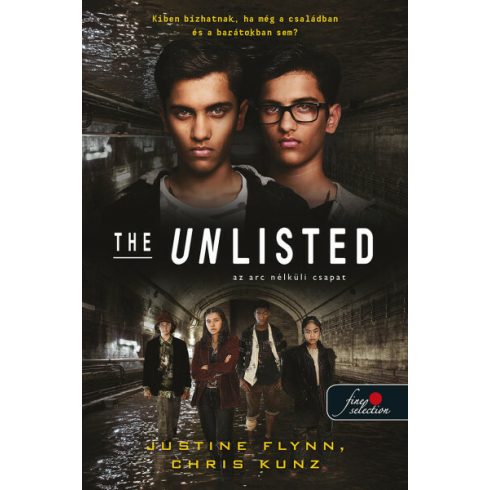Chris Kunz, Justine Flynn: The Unlisted - Az arc nélküli csapat