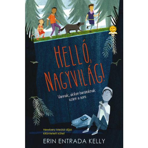 Erin Entrada Kelly: Helló, nagyvilág!