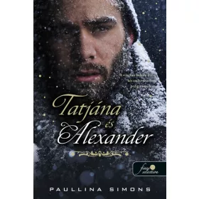   Paullina Simons: Tatjána és Alexander (Bronzlovas 2.) - KISEBB MÉRET