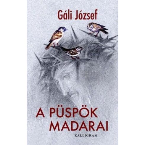 Gáli József: A püspök madarai