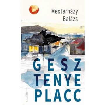 Mesterházy Balázs: Gesztenye placc