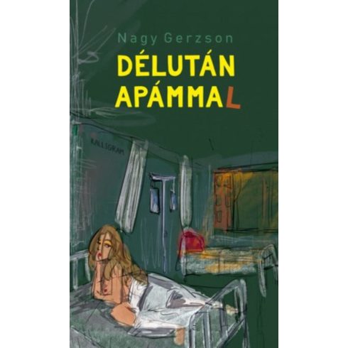 Nagy Gerzson: Délután Apámmal