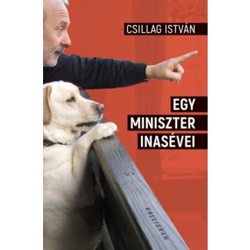 Csillag István: Egy miniszter inasévei