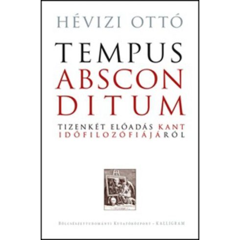 Hévizi Ottó: Tempus absconditum (Rejtőzködő idő)