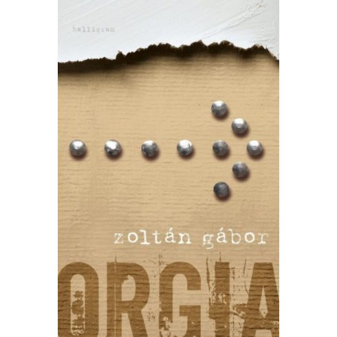 Zoltán Gábor: Orgia - 5., javított kiadás