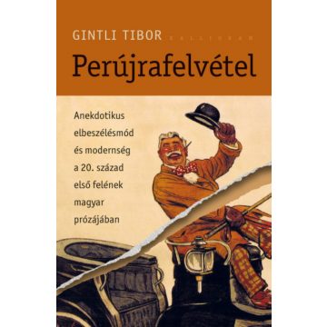 Gintli Tibor: Perújrafelvétel