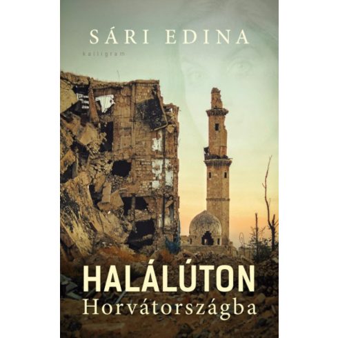 Sári Edina: Halálúton Horvátországba