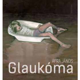 Áfra János: Glaukóma