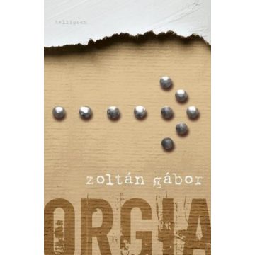 Zoltán Gábor: Orgia (6., javított kiadás)