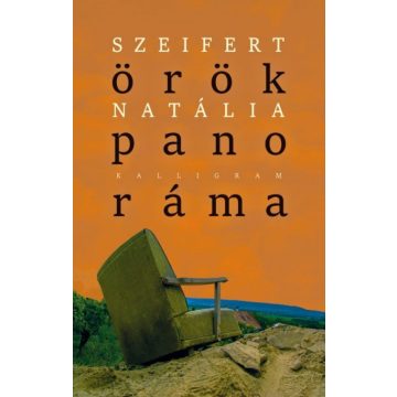 Szeifert Natália: Örökpanoráma