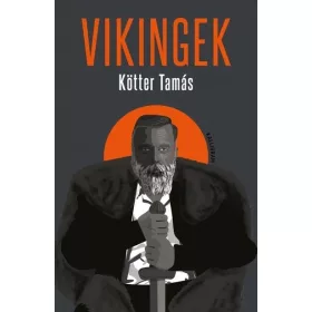 Kötter Tamás: Vikingek