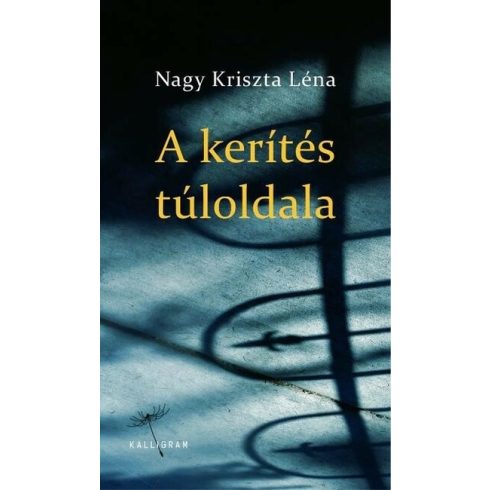 Nagy Kriszta Léna: A kerítés túloldala