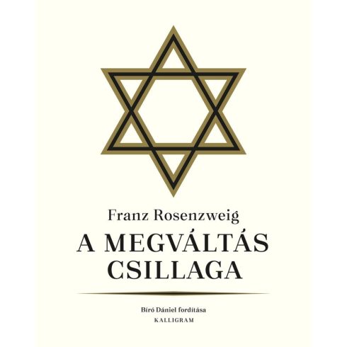 Franz Rosenzweig, TATÁR GYÖRGY: A megváltás csillaga