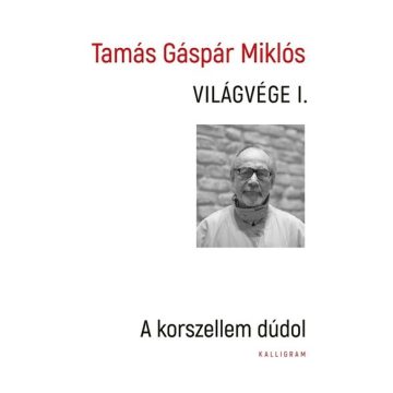 Tamás Gáspár Miklós: Világvége 1.