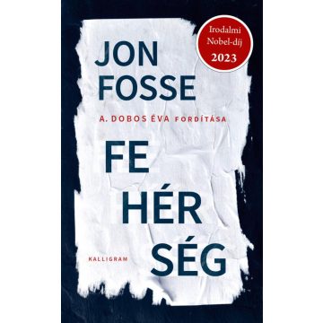 Jon Fosse: Fehérség