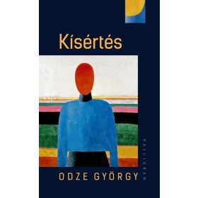 Odze György: Kísértés